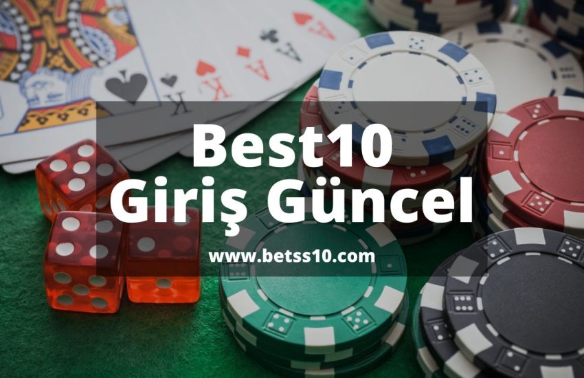 Best10 Giriş Güncel