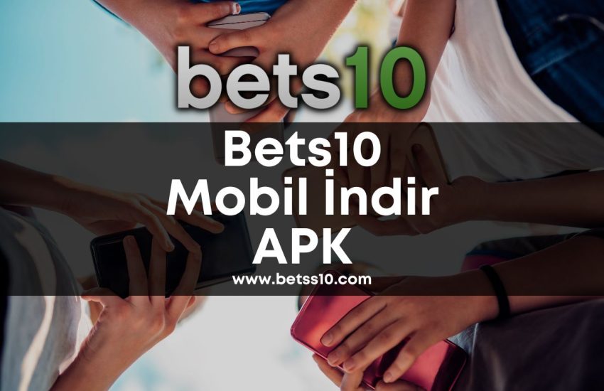 betss10-bets10-bets10apk-bets10indir