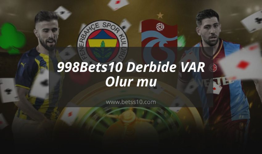 998Bets10 Derbide VAR