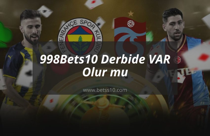 998Bets10 Derbide VAR